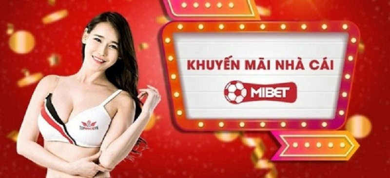 Mibet cung cấp nhiều ưu đãi hấp dẫn cho người chơi